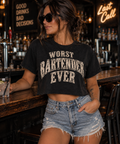 Worst Bartender Ever-Cropped Tee